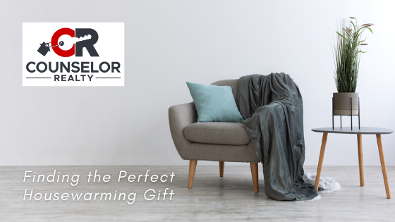 Housewarming Gifts - Counselor Realty